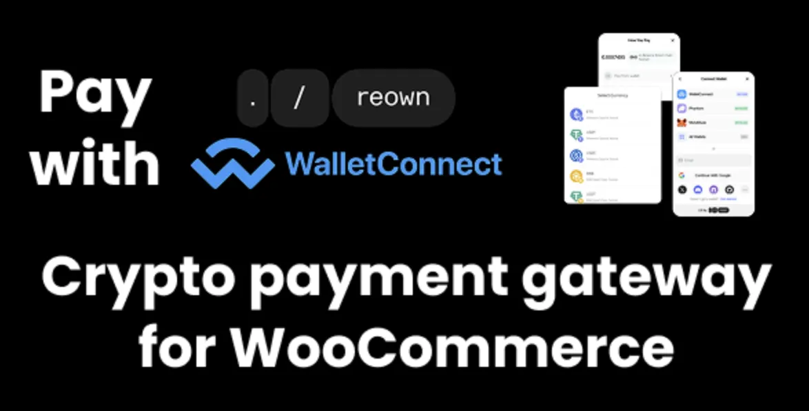 Reown AppKit Pay Crypto Payment Gateway (WalletConnect) for WooCommerce 2 Reown AppKit Pay Crypto Payment Gateway