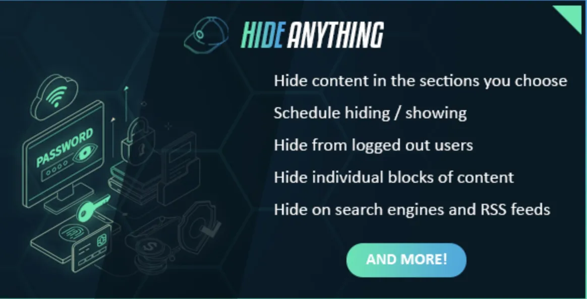 Hide Anything - Hide posts, pages or blocks from specific sections and users. Supports scheduling. 2 Hide Anything