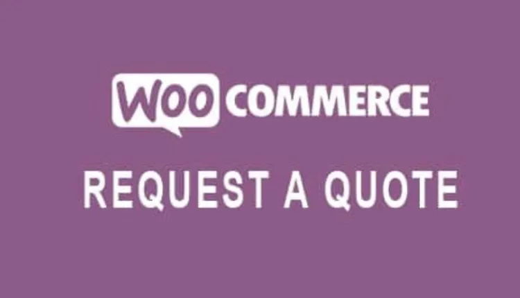 Request a Quote for WooCommerce