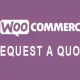 Request a Quote for WooCommerce