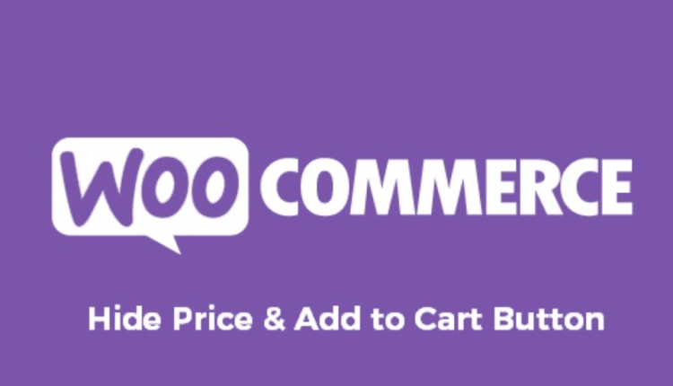 Hide Price & Add to Cart Button for WooCommerce