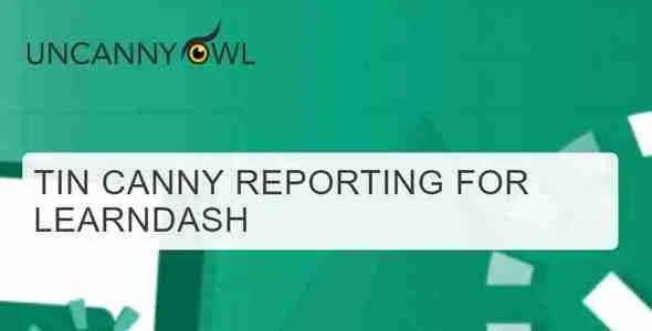 Tin Canny Reporting for LearnDash