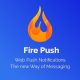 Fire Push – WordPress SMS & HTML Web Push Notifications (WooCommerce)