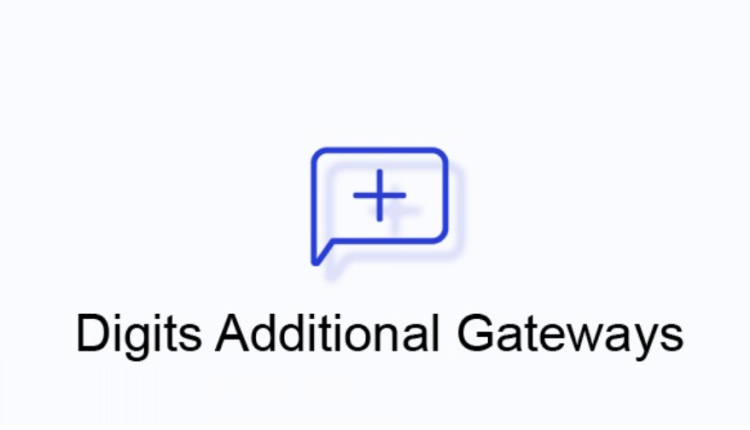 Digits Additional SMS Gateways