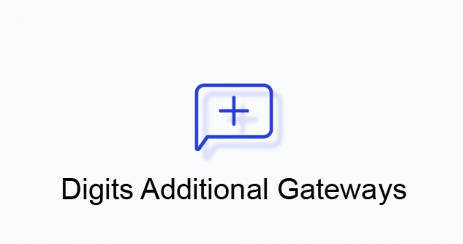 Digits Additional SMS Gateways