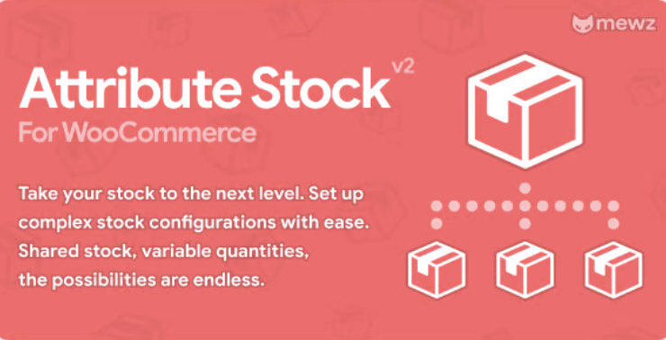 WooCommerce Attribute Stock – Shared Stock & Variable Quantities