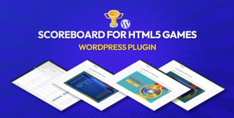 Scoreboard for HTML5 Games (Wordpress Plugin)