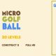 Micro Golf Ball – HTML5 Game (Construct3)