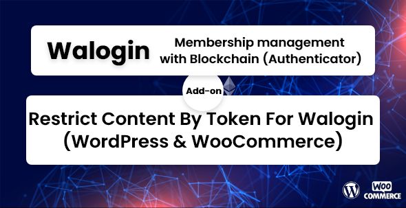Restrict Content By Token For Walogin (WordPress WooCommerce)