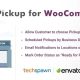 Local Pickup Delivery for WooCommerce – Pickup Location, Delivery, Date Time Slots