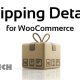 Shipping Details Plugin for WooCommerce