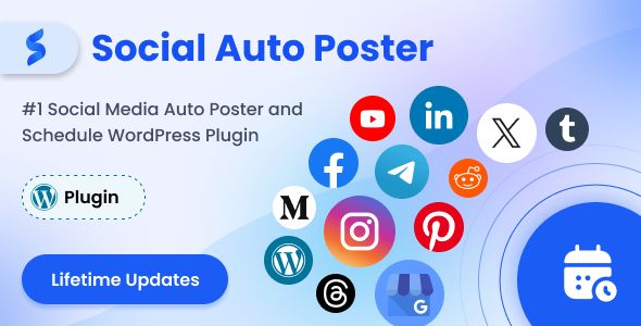 Social Auto Poster – WordPress Scheduler Marketing Plugin