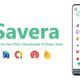 Savera – All-In-One Video Downloader & Status Saver | ADMOB, FIREBASE, ONESIGNAL