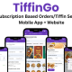 TiffinGo – A Complete App for Subscription Based Orders/Tiffin Services | Android + ios + Website