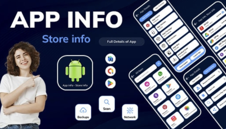 App info - Store Info - App Backup - Restore Option - App Info Checker - SDK Version
