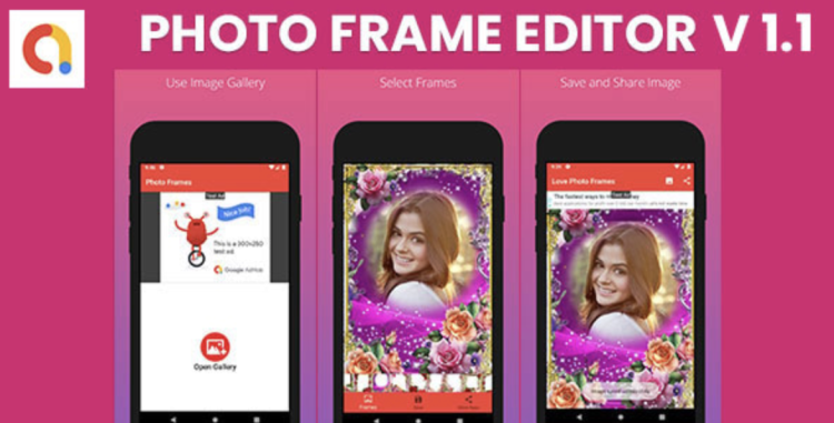 Photo Frame Editor - Android Apps | AdMobs
