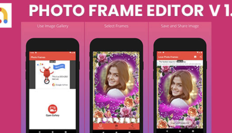 Photo Frame Editor - Android Apps | AdMobs