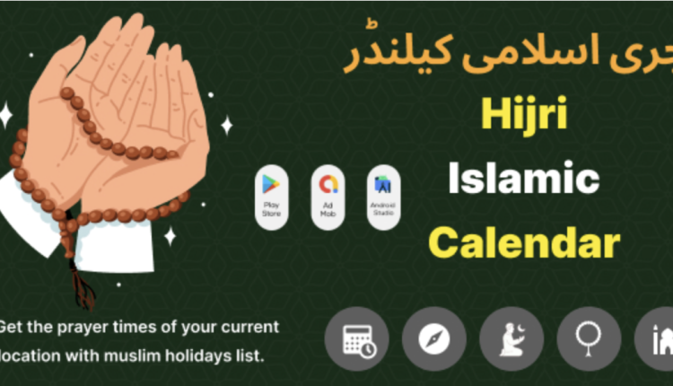 Hijri calendar - Prayer Time - Islamic calendar - Gregorian calendar - Muslim Holidays