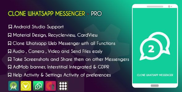 Clone Whatsapp Messenger PRO - AdMob & GDPR