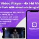 Android Max Player – 4k HD Video Player with Admob Ads (version-2)