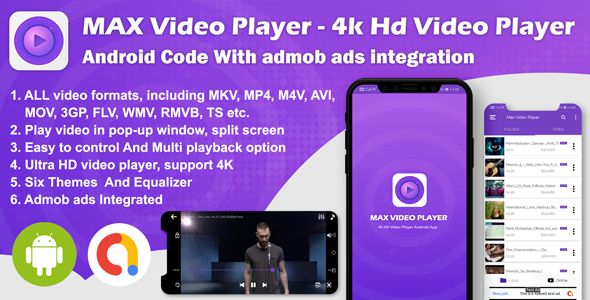 Android Max Player - 4k HD Video Player with Admob Ads (version-2)