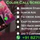 Color Call Screen Themes With Facebook & Admob Ads
