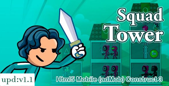 Squad Tower. Html5, Mobile (adMob). Construct 3 2 Squad Tower. Html5, Mobile (adMob). Construct 3
