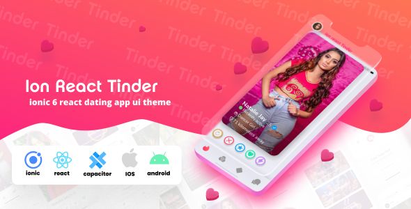 Ionic React Tinder – ionic react dating app