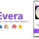 Evera – Single Station Radio & TV App | ADMOB, FIREBASE, ONESIGNAL