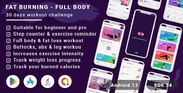 Fat Burning - Full Body Workout - 30 Days Challenge(Android 13 - SDK 34)