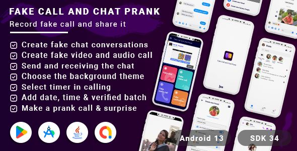 Fake Call - Fake Chat - Fake Video Call - Fake notification - Prank Call(android13 + SDK 34)