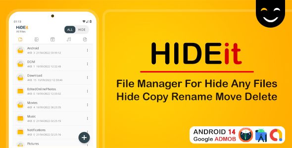 HIDEit - File Manager - Hide Any Files - Hide Photo Video - Android Source with AdMob Ads