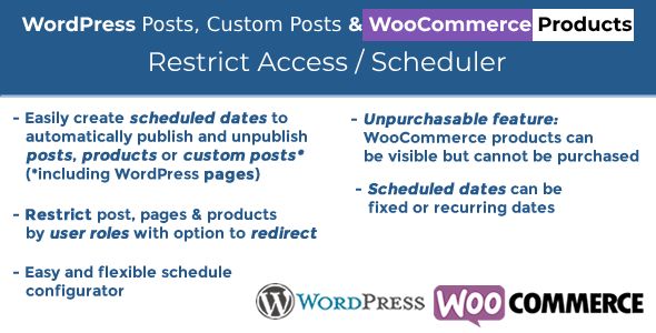 WordPress Posts & WooCommerce Products Scheduler / Restrict Access