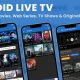 Android Live TV ( TV Streaming, Movies, Web Series, TV Shows Originals)