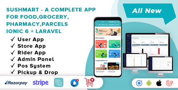 SushMart - Complete Ready to use App for Food Delivery, Pickup & Drop, Pharmacy - Android, ios & Web
