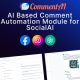 CommentAI – AI Based Comment Automation Module For SocialAI
