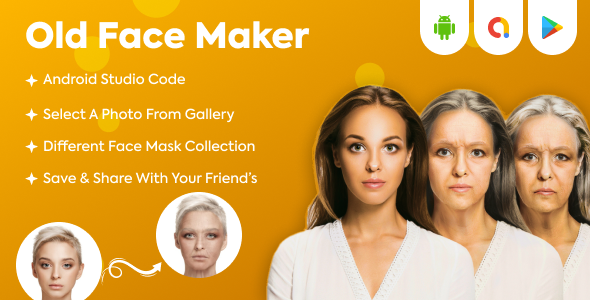 Old Face Maker - Face Aging Editor - Old Face Swap - Future Face Maker - Face Age Changer Young