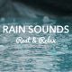 Rainy Sounds – Rain Theme Instrumentals for Peace & Meditation