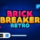 Brick Breaker Retro [ Construct 3 , HTML5 ]
