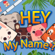 Hey My Name