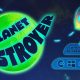 Planet Destroyer – Endless Casual Game