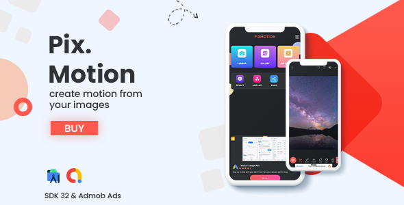 PixMotion - Photo Editing - Andorid App with - Admob Ads