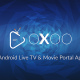 OXOO – Android Live TV & Movie Portal App with Subscription System