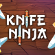 Knife ninja – html5 game