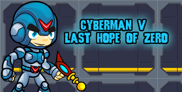 Cyberman V: Last Hope of Zero – HTML5 Action Platformer 2 Cyberman V: Last Hope of Zero – HTML5 Action Platformer