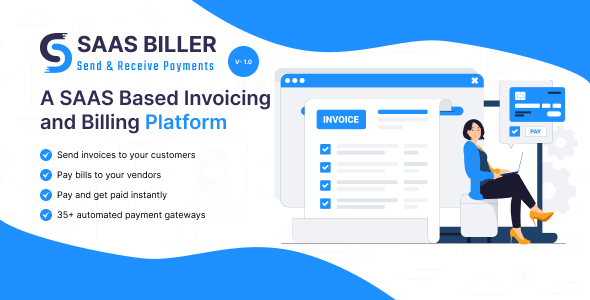 SAAS BILLER - A SAAS Based Invoicing and Billing Platform