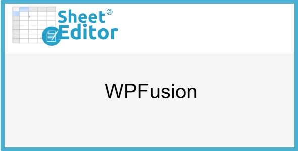 WP Sheet Editor – WPFusion