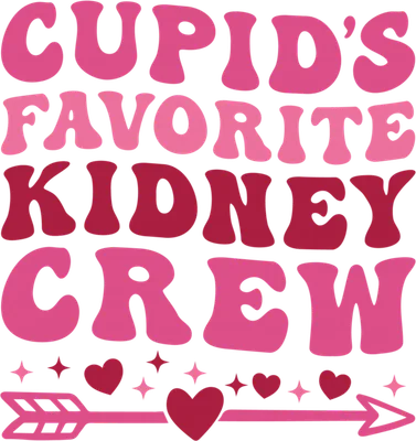 Cupid's Favorite Kidney Crew