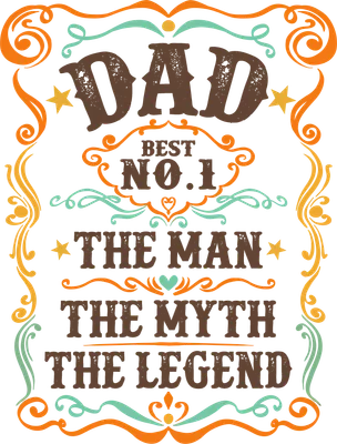 Dad No.1 Man Myth Legend