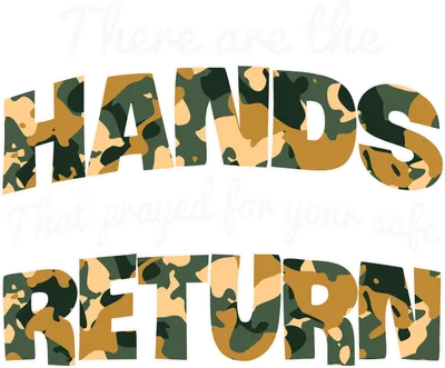 Hands That Prayed Safe Return